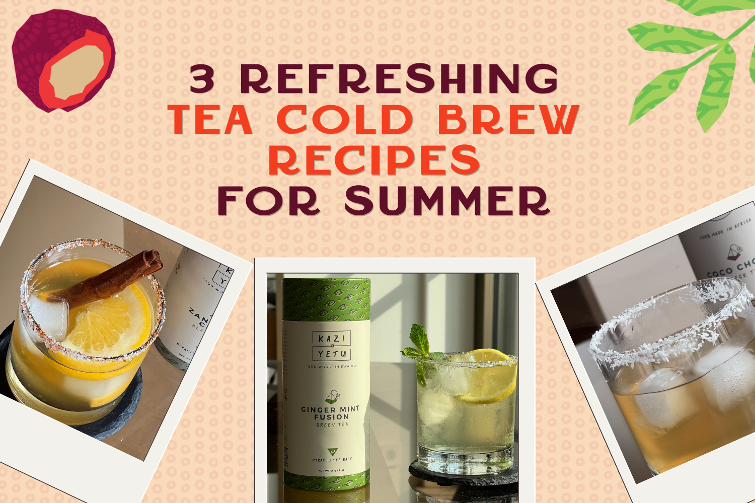 3 Refreshing Tea Cold Brew Recipes for Summer ☀️🧊